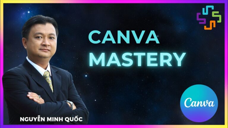 Thiết kế tuyệt đẹp với Canva : Bí quyết từ cơ bản đến nâng cao
