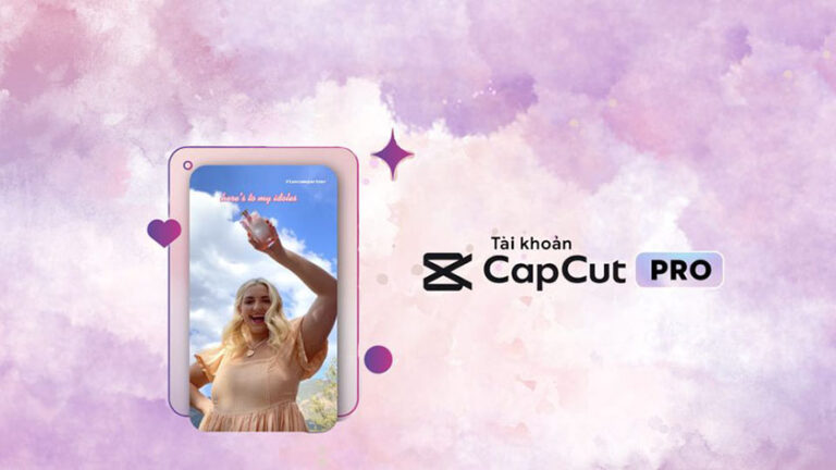 CapCut Pro là gì ? Cách đăng ký mua và sử dụng CapCut Premium cực đơn giản